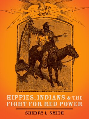 cover image of Hippies, Indians, and the Fight for Red Power